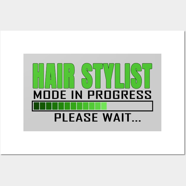 Hairstylist Mode in Progress Please Wait Design Quote Wall Art by jeric020290